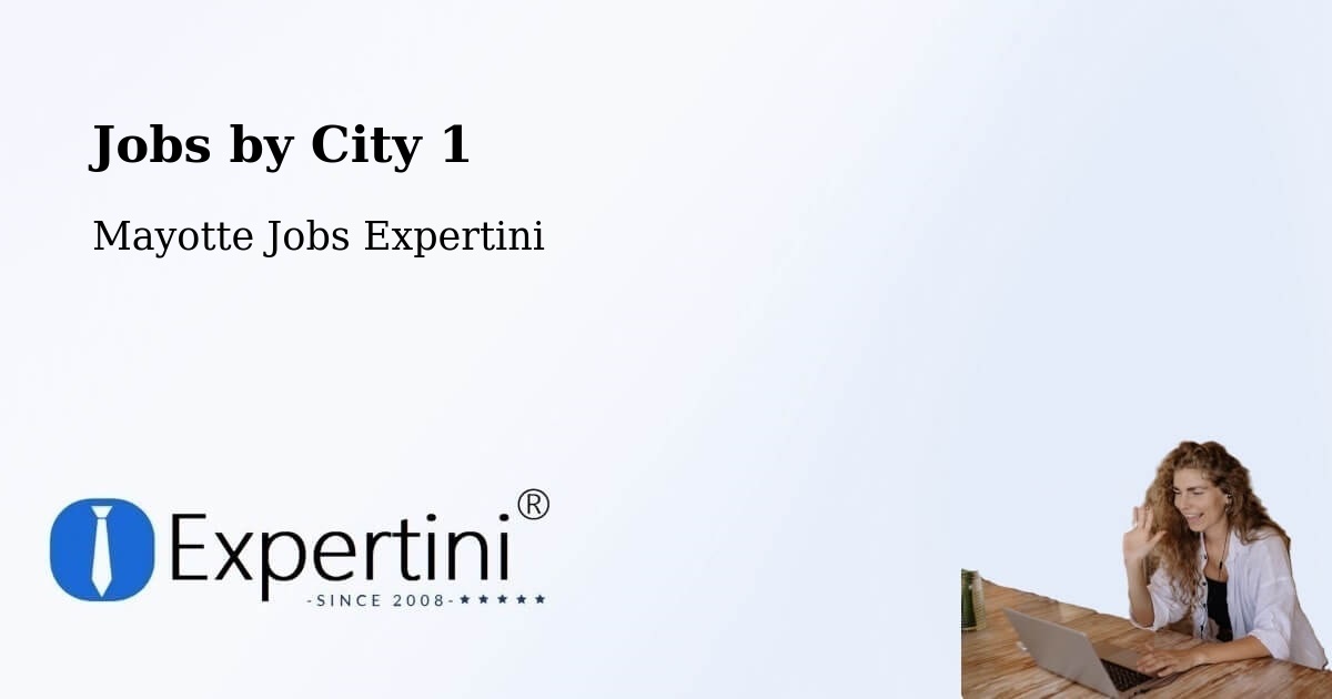 City Jobs in Mayotte - Expertini