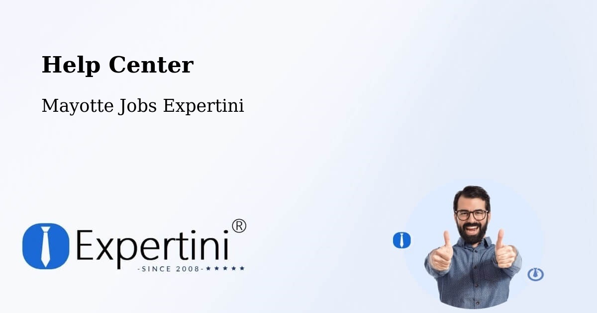 Help Center – Mayotte - Mayotte Jobs Expertini