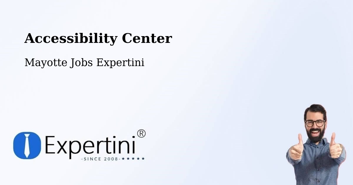 Accessibility Center - Mayotte Jobs Expertini