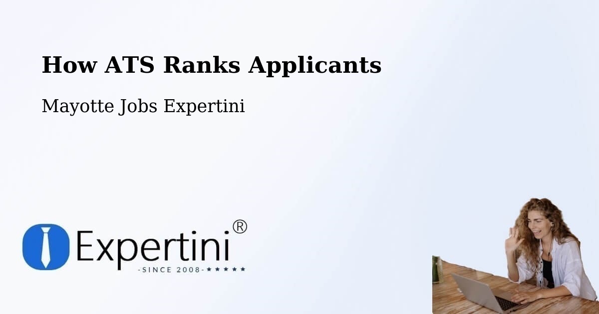 How ATS Ranks Applicants - Mayotte Jobs Expertini