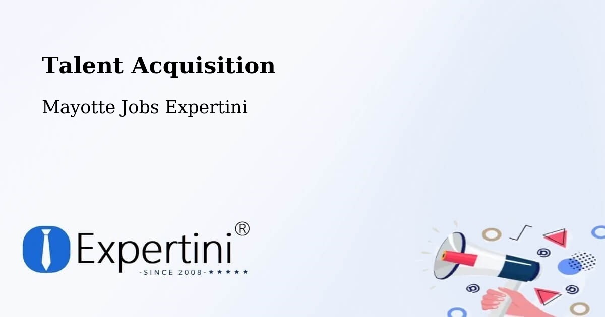 Post Jobs & Find Candidates in Mayotte – Talent Acquisition Solutions - Mayotte Jobs Expertini